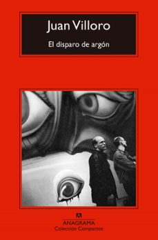 Descarga gratuita de libros electrónicos para mobipocket EL DISPARO DE ARGÓN en español iBook de JUAN VILLORO 9788433921376