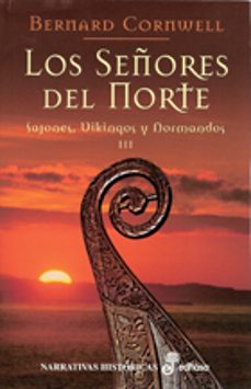 9788435061476 - Los señores del Norte sajones, vikingos y normandos 3 (Bernard CORNWELL) - (Audiolibro Voz Humana)