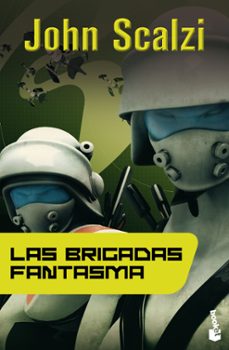 Ebook para descargar para móvil LAS BRIGADAS FANTASMA (SAGA LA VIEJA GUARDIA 2) de JOHN SCALZI PDB (Spanish Edition) 9788445000076