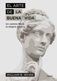 Descargar EL ARTE DE LA BUENA VIDA gratis pdf - leer online