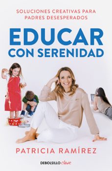 Libro de audio gratis descargas de iPod EDUCAR CON SERENIDAD (Spanish Edition) ePub CHM FB2 de PATRICIA RAMIREZ 9788466352376