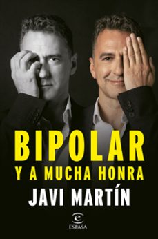 bipolar y a mucha honra-javier martin-9788467066876