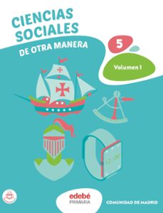 Descargar libro de texto gratis CIENCIAS SOCIALES 5º EDUCACION PRIMARIA DE OTRA MANERA VOLUMEN I MADRID (Spanish Edition) ePub 9788468357676 de 