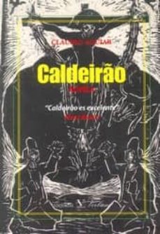 Libros gratis en línea sin descargas CALDEIRAO de CLAUDIO AGUIAR