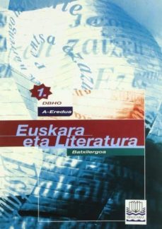 EUSKARA ETA LITERATURA 1 BATXILERGOA (DBH) A EREDUA Con ISBN ...