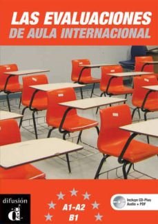 Descargar LAS EVALUACIONES DE AULA INTERNACIONAL gratis pdf - leer online