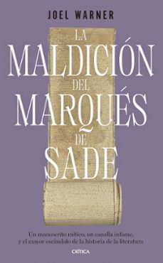 Descargar libros como archivos de texto. LA MALDICIÓN DEL MARQUES DE SADE 9788491995876 (Literatura española) de JOEL WARNER