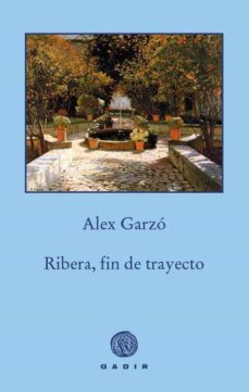 Libros electrónicos gratis para descargar gratis RIBERA FIN DE TRAYECTO en español de ALEX GARZO