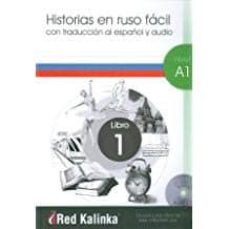 Descarga de la base de datos de libros de Amazon HISTORIAS EN RUSO FACIL A1-1 + CD AUDIO en español CHM PDF FB2 9788494581076