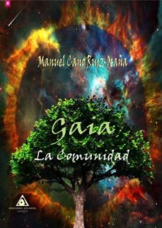 Descargar ebook aleman GAIA: LA COMUNIDAD 9788494854576 en español  de MANUEL CANO RUIZ-OCAÑA