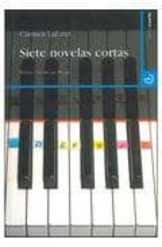 Descargar libros a iphone SIETE NOVELAS CORTAS (Spanish Edition) ePub 9788496675476 de CARMEN LAFORET