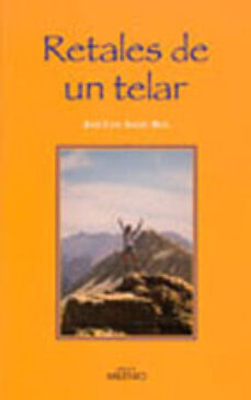 Ebooks completa descarga gratuita RETALES DE UN TELAR (Literatura española) de JOSE LUIS ANGEL RTF MOBI iBook 9788497432276