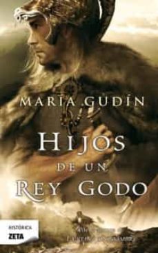 9788498724776 - Hijos de un rey godo (María Gudín) - (Audiolibro Voz Humana)