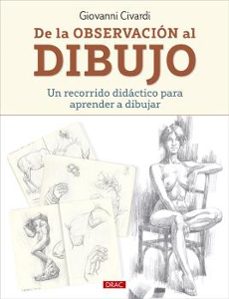 Descargar libros electrónicos ebooks gratuitos en pdf DE LA OBSERVACION AL DIBUJO in Spanish 9788498746976