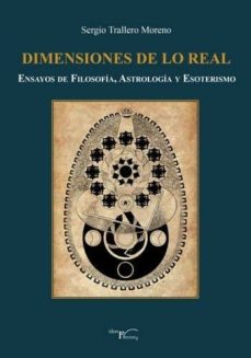 Geekmag.es Dimensiones De Lo Real: Ensayos De Filosofia, Astrologia Y Esoter Ismo Image