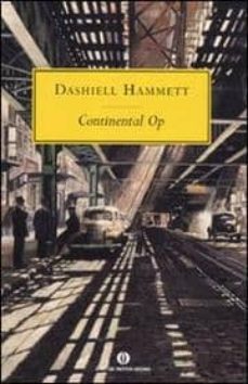 Libros de computadora gratuitos para descargar en pdf CONTINENTAL OP de DASHIELL HAMMETT  9788804604976