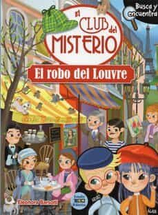 Portada de EL ROBO DEL LOUVRE. EL CLUB DEL MISTERIO (BUSCA Y ENCUENTRA)