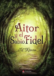 Portada de AITOR Y EL SABIO FIDEL