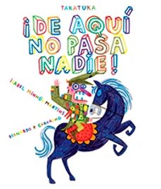 Portada de ¡DE AQUI NO PASA NADIE!