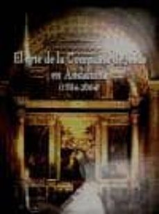 Portada de EL ARTE DE LA COMPAÑIA DE JESUS EN ANDALUCIA (1554-2004)