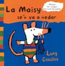 Portada de LA MAISY S EN VA A NEDAR