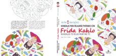 Portada de MANDALAS PARA RELAJARSE PINTANDO CON FRIDA KALHO