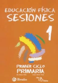 Portada de EDUCACION FISICA: SESIONES (EDUCACION PRIMARIA, PRIMER CICLO)