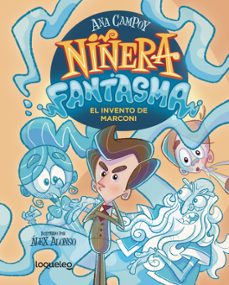 Portada de NIÑERA FANTASMA 1. EL INVENTO DE MARCONI