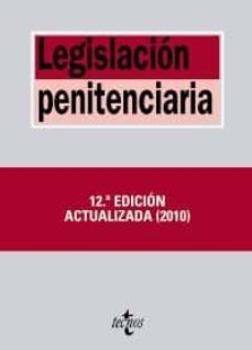 Portada de LEGISLACION PENITENCIARIA (12ª ED.)
