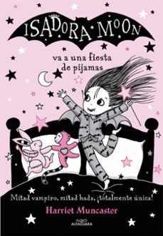 Portada de ISADORA MOON VA A UNA FIESTA DE PIJAMAS (ISADORA MOON 8)
