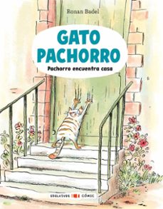 Portada de GATO PACHORRO 1: PACHORRO ENCUENTRA CASA