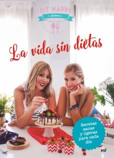 Portada de LA VIDA SIN DIETAS