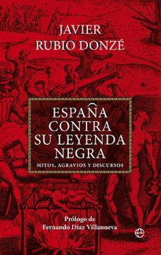 Portada de ESPAÑA CONTRA SU LEYENDA NEGRA