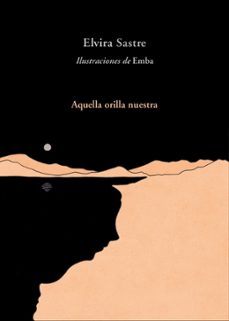 Portada de AQUELLA ORILLA NUESTRA