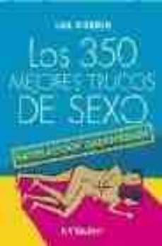 Portada de LOS 350 MEJORES TRUCOS DE SEXO