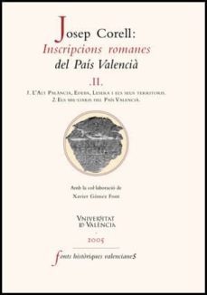 Portada de INSCRIPCIONS ROMANES DEL PAIS VALENCIA, II