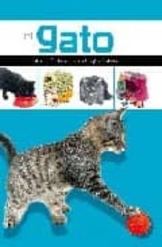 Portada de EL GATO: CARACTERISTICAS, EDUCACION Y CUIDADOS