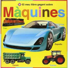 Portada de EL MEU LLIBRE GEGANT SOBRE MAQUINES