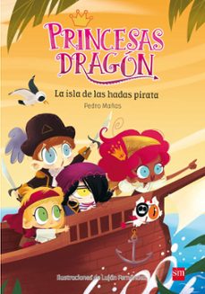 Portada de PRINCESAS DRAGON 4 :LA ISLA DE LAS HADAS PIRATA