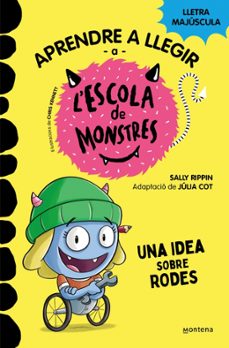 Portada de APRENDRE A LLEGIR A L'ESCOLA DE MONSTRES 12 - UNA IDEA SOBRE RODES (EBOOK)