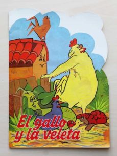 Portada de EL GALLO Y LA VELETA. (ED. ALONSO. COL. CUENTOS TROQUELADOS, 104)
