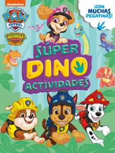 Portada de SUPER DINO ACTIVIDADES (PAW PATROL PATRULLA CANINA. ACTIVIDADES)