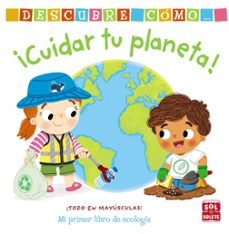 Portada de DESCUBRE COMO CUIDAR TU PLANETA