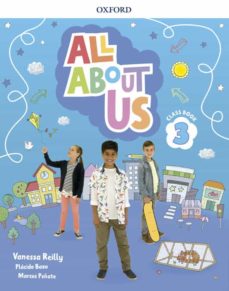 ALL ABOUT US 3 CLASS BOOK con ISBN 9780194562386 | Casa del Libro