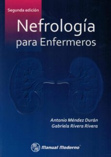 Descargar libros electrónicos gratis en línea gratis NEFROLOGIA PARA ENFERMEROS de ANTONIO MENDEZ DURAN en español 