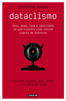 Libros de descargas de audio. DATACLISMO en español de CHRISTIAN RUDDER PDB MOBI CHM 9788403515086