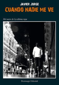 Ebook torrent descargas CUANDO NADIE ME VE 9788409568086 (Spanish Edition) de JAVIER JORGE RTF FB2