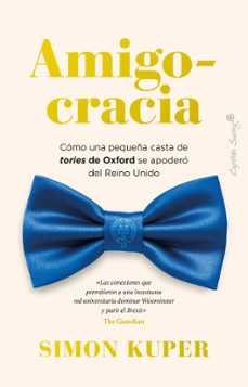 Descargar libro gratis ebook AMIGOCRACIA de SIMON KUPER in Spanish 9788412708486