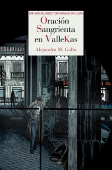 Los mejores libros de audio descargar iphone ORACIÓN SANGRIENTA EN VALLEKAS en español 9788415973386