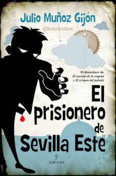 Libro de texto para descargar gratis EL PRISIONERO DE SEVILLA ESTE in Spanish 9788416100286